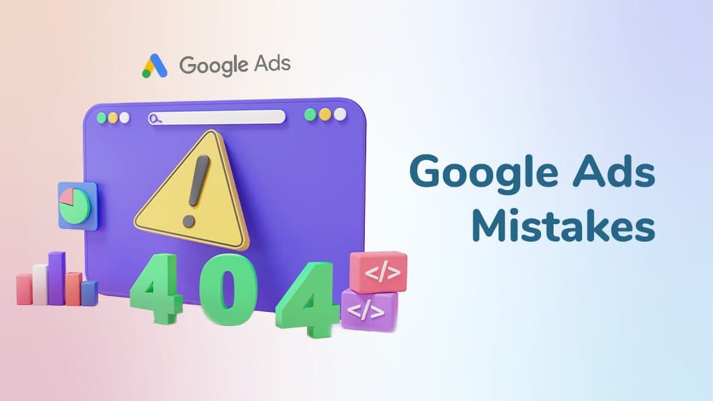 10-common-google-ads-mistakes